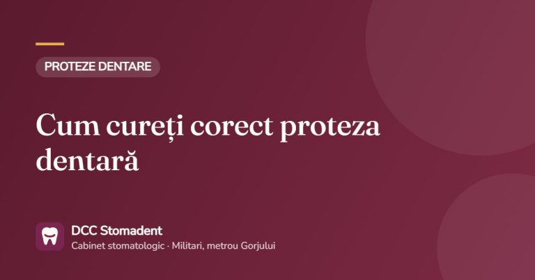 Cum cureți corect proteza dentară – DCC Stomadent