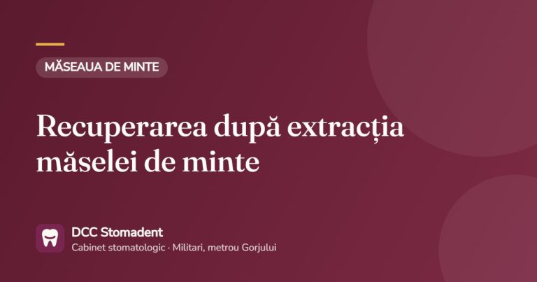 Recuperarea după extracția măselei de minte – DCC Stomadent