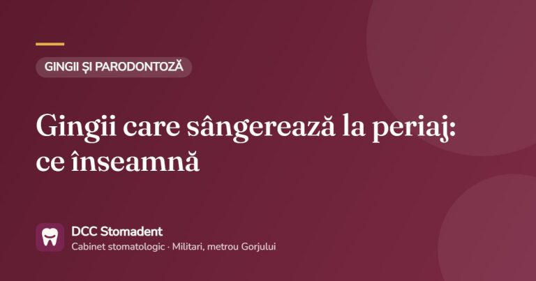 Gingii care sângerează la periaj: ce înseamnă – DCC Stomadent