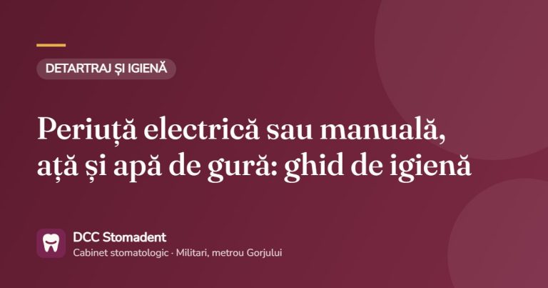 Periuță electrică sau manuală, ață și apă de gură: ghid de igienă – DCC Stomadent