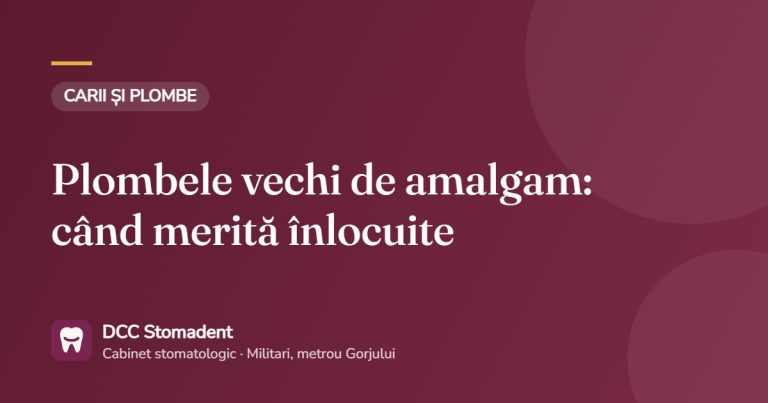 Plombele vechi de amalgam: când merită înlocuite – DCC Stomadent